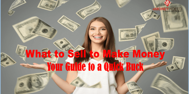 What to Sell to Make Money