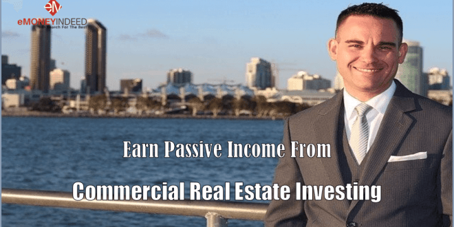 Earn Passive Income Through Commercial Real Estate Investing